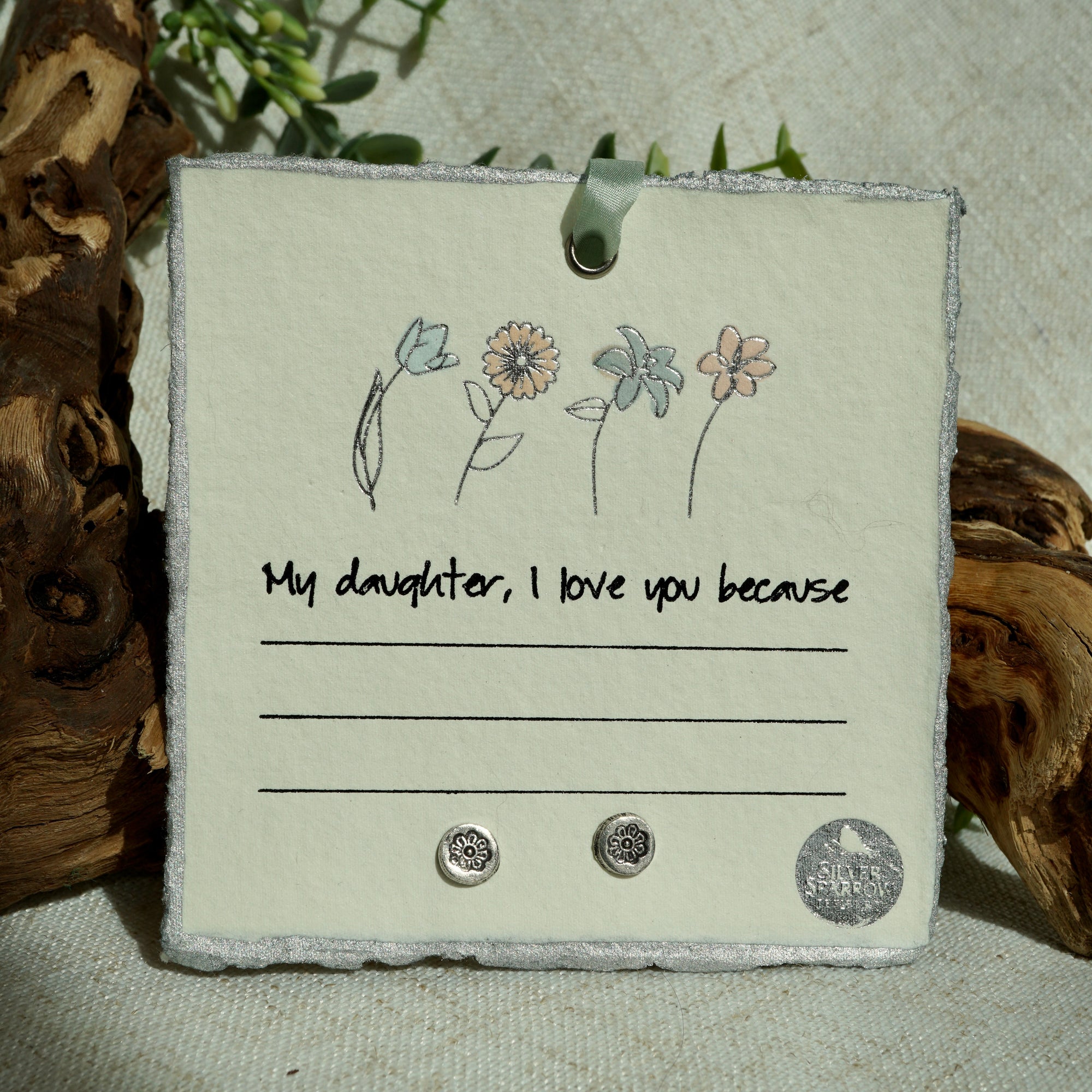 My Daughter, I Love You Because… – Sterling Silver Flower Earrings